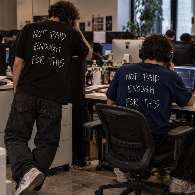 Not Paid Enough Tee
