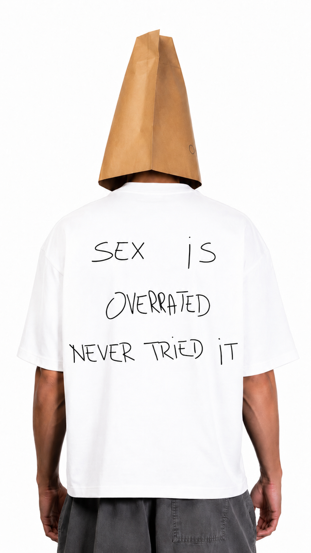 Never Tried It Tee